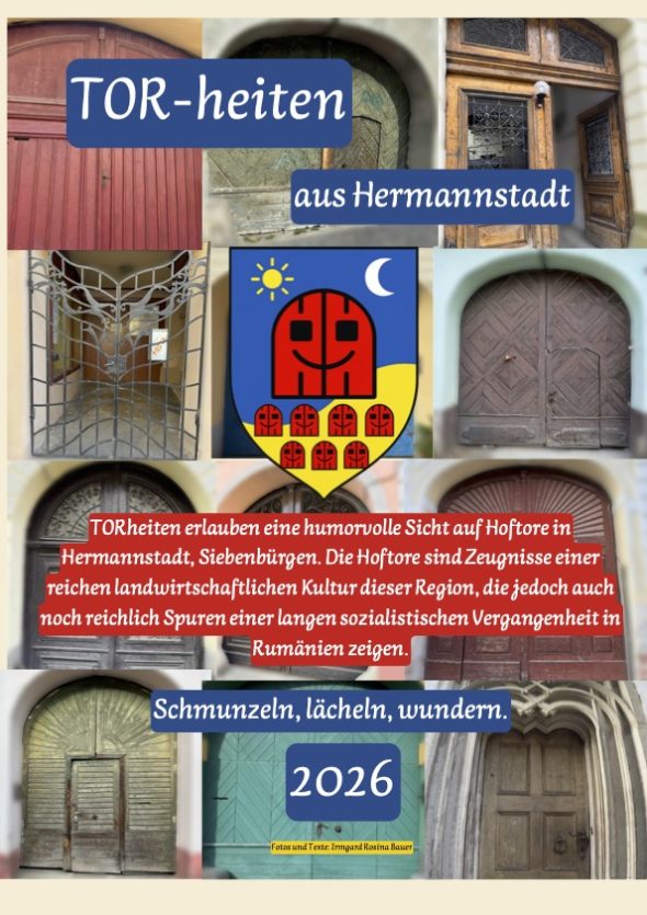 Deckblatt TOR-heiten Kalender 2026 – 13-Seiten-Ausgabe mit Hoftor-Collage aus Hermannstadt und humorvollen Reimen