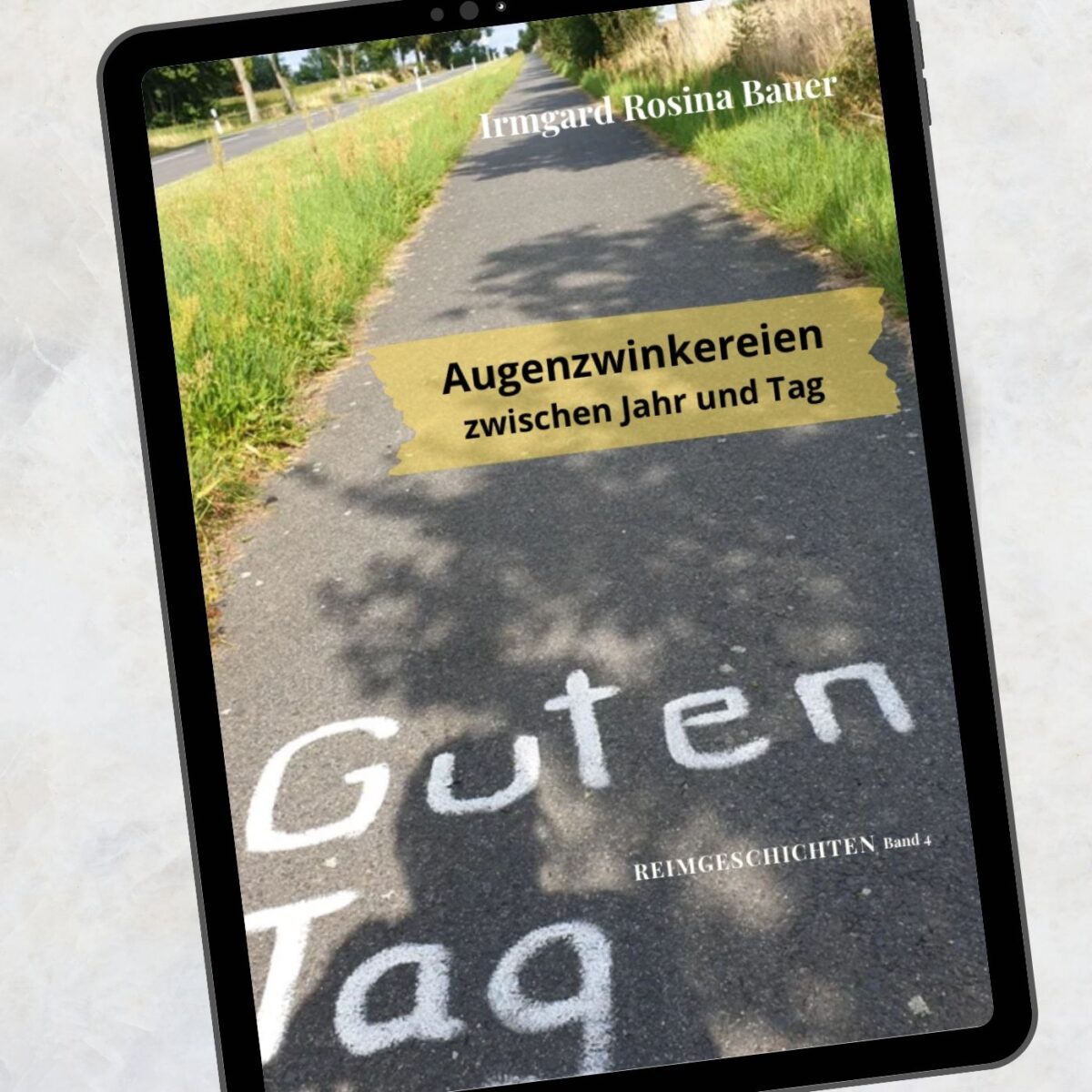 Reimgeschichten Band 4 - Augenzwinkereien zwischen Jahr und Tag